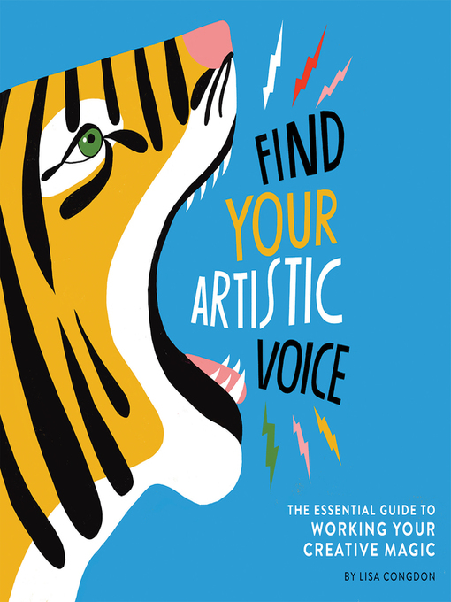 Title details for Find Your Artistic Voice by Lisa Congdon - Available